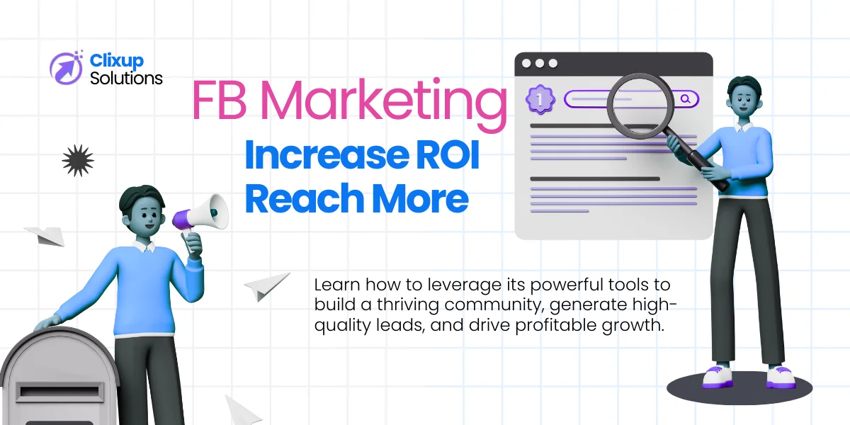 Facebook Marketing in 2025: Proven Tactics to Increase Reach and ROI