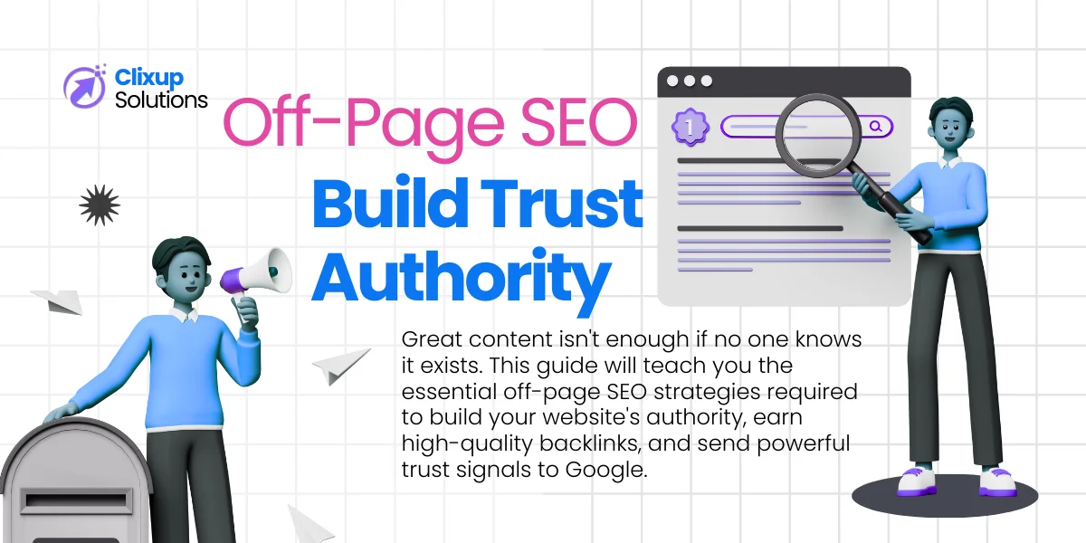 Off-Page SEO Strategies: How to Build Authority, Backlinks, and Trust Online